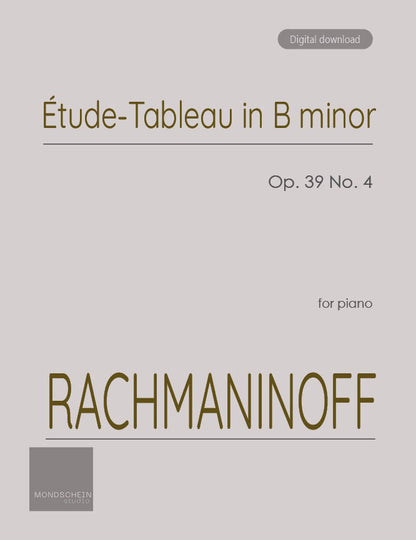 Rachmaninoff - Étude-Tableau in B minor, Op. 39 No. 4 (PDF Sheet Music / Digital Download)