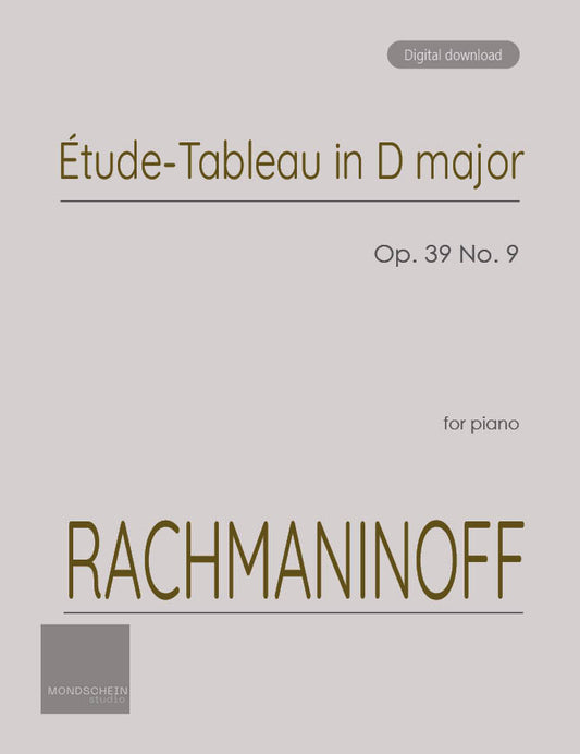 Rachmaninoff - Étude-Tableau in D major, Op. 39 No. 9 (PDF Sheet Music / Digital Download)