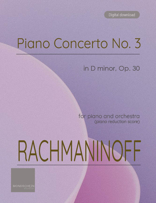 Rachmaninoff - Piano Concerto No. 3 in D minor, Op. 30 (PDF Sheet Music / Digital Download)