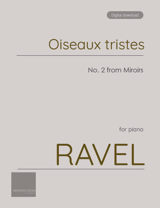 Ravel - Oiseaux tristes, No. 2 from Miroirs (PDF Sheet Music / Digital Download)