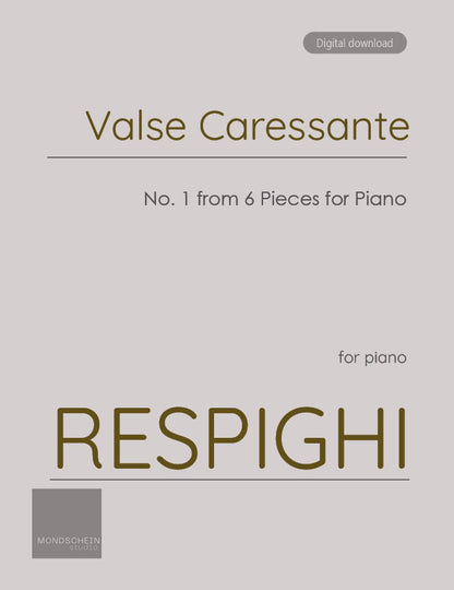 Respighi - Valse Caressante from 6 Pieces for Piano (PDF Sheet Music / Digital Download)