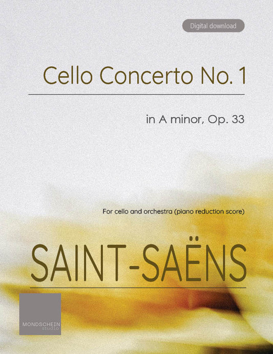 Saint-Saëns - Cello Concerto No. 1 in A minor, Op. 33 (PDF Sheet Music / Digital Download)