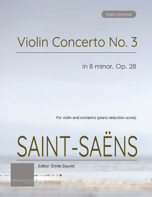 Saint-Saëns - Violin Concerto No. 3 in B minor, Op. 61 (PDF Sheet Music / Digital Download)