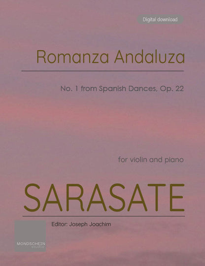 Sarasate - Romanza Andaluza for Violin and Piano from Spanish Dances, Op. 22 (PDF Sheet Music / Digital Download)