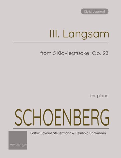 Schoenberg - III. Langsam from 5 Klavierstücke, Op. 23 (PDF Sheet Music / Digital Download)