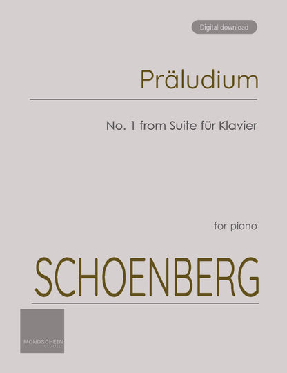 Schoenberg - Präludium, No. 1 from Suite für Klavier, Op. 25 (Suite for piano) (PDF Sheet Music / Digital Download)