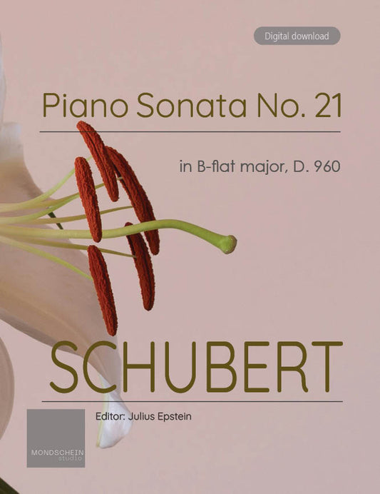 Schubert - Piano Sonata No. 21 in B-flat major, D. 960 (PDF Sheet Music / Digital Download)