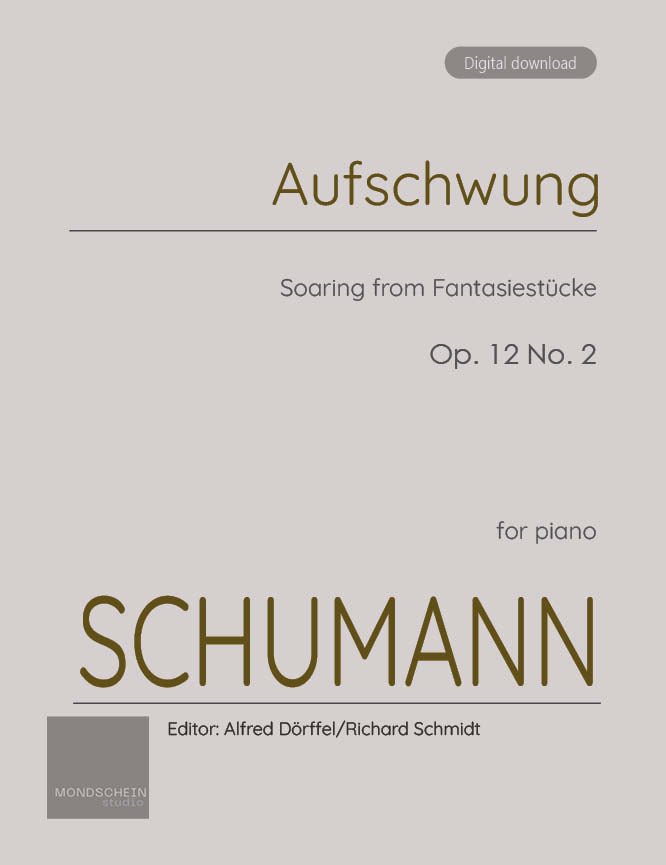Schumann - Aufschwung (Soaring) from Fantasiestücke, Op. 12 No. 2 (PDF Sheet Music / Digital Download)