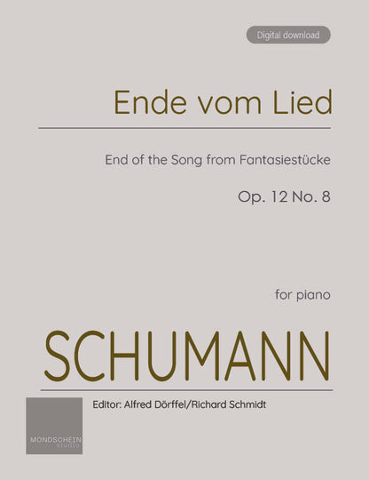 Schumann - Ende vom Lied (End of the Song) from Fantasiestücke, Op. 12 No. 8 (PDF Sheet Music / Digital Download)