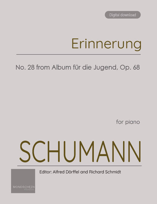 Schumann - Erinnerung (4 November 1847) No. 28 from Album für die Jugend, Op. 68 (PDF Sheet Music / Digital Download)