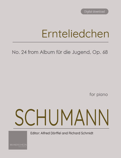 Schumann -  Ernteliedchen No. 24 from Album für die Jugend, Op. 68 (PDF Sheet Music / Digital Download)