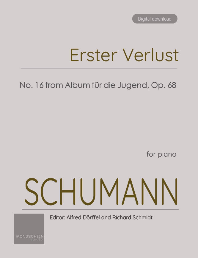 Schumann - Erster Verlust (First loss) No. 16 from Album für die Jugend, Op. 68 (PDF Sheet Music / Digital Download)