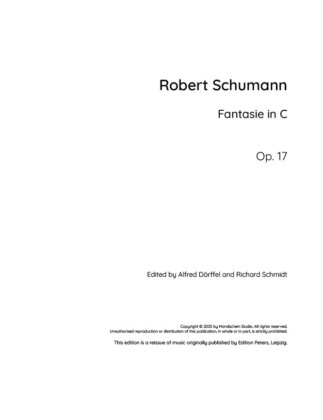 Schumann - Fantasie in C, Op. 17 (PDF Sheet Music / Digital Download)