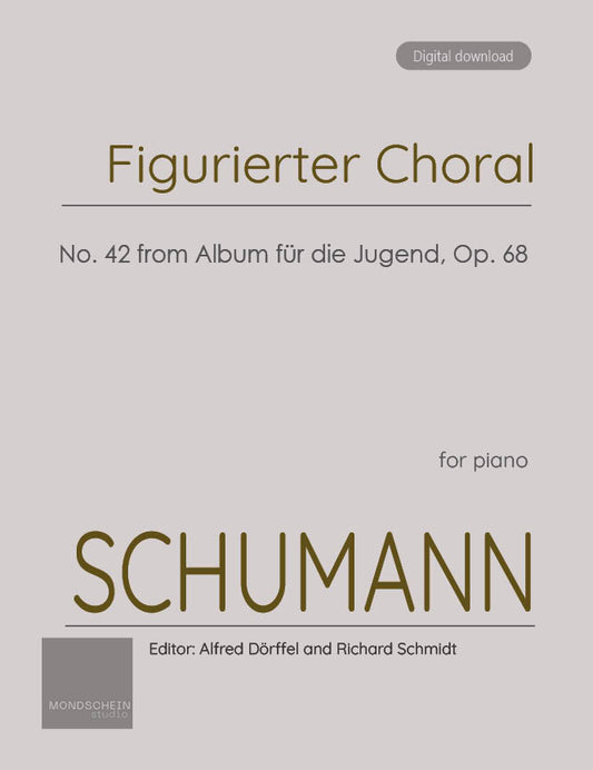 Schumann - Figurierter Choral (Figured Chorale) No. 42 from Album für die Jugend, Op. 68 (PDF Sheet Music / Digital Download)