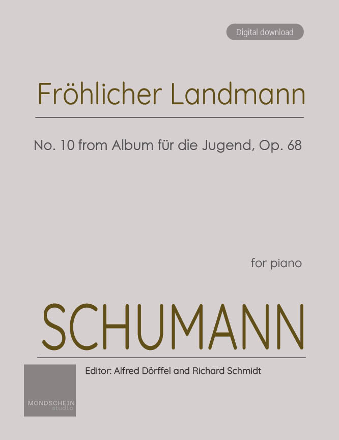 Schumann - Fröhlicher Landmann No. 10 from Album für die Jugend, Op. 68 (PDF Sheet Music / Digital Download)