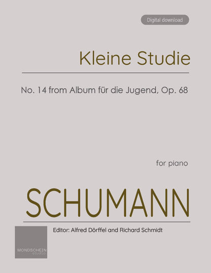 Schumann - Kleine Studie (Little etude) No. 4 from Album für die Jugend, Op. 68 (PDF Sheet Music / Digital Download)