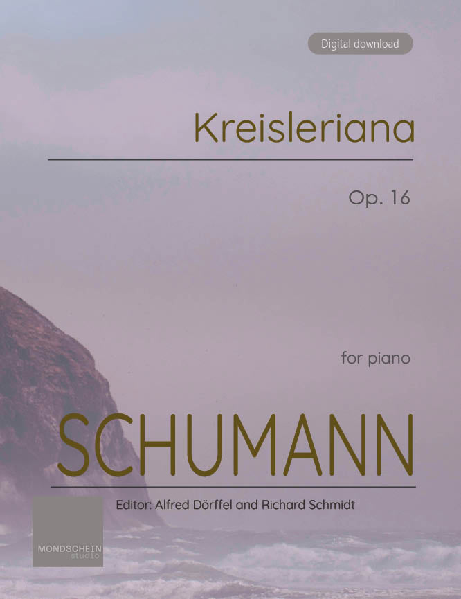 Schumann - Kreisleriana, Op. 16 (PDF Sheet Music / Digital Download)