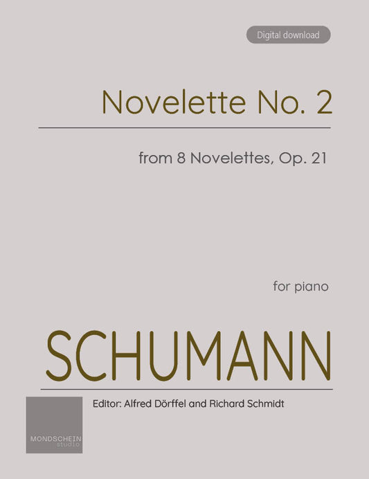 Schumann - Novelette No. 2 from 8 Novelettes, Op. 21 (PDF Sheet Music / Digital Download)