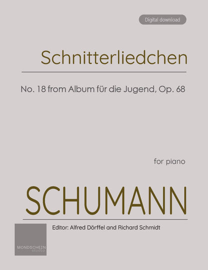 Schumann - Schnitterliedchen (The Reaper’s Song) No. 18 from Album für die Jugend, Op. 68 (PDF Sheet Music / Digital Download)