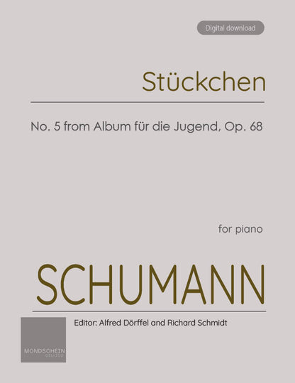 Schumann - Stückchen No. 5 from Album für die Jugend, Op. 68 (PDF Sheet Music / Digital Download)