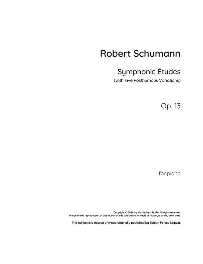 Schumann - Symphonic Études (12 études + 5 supplementary variations), Op. 13 (PDF Sheet Music / Digital Download)