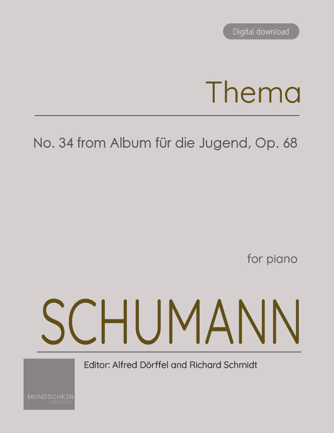 Schumann - Thema (Theme) No. 34 from Album für die Jugend, Op. 68 (PDF Sheet Music / Digital Download)