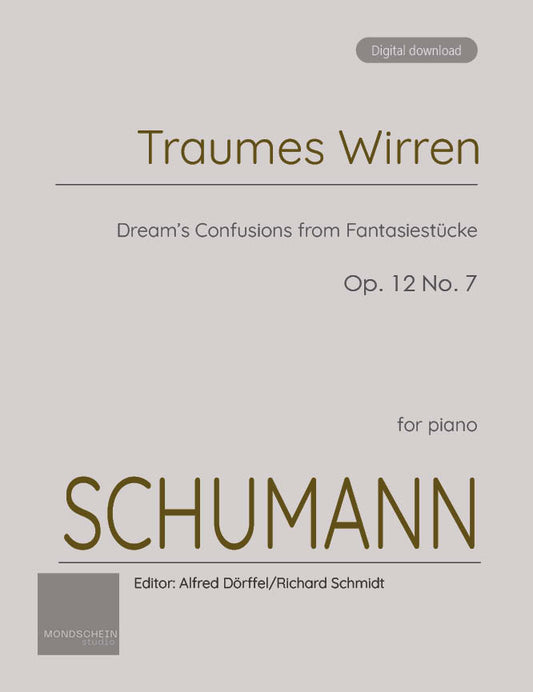 Schumann - Traumes Wirren (Dream's Confusions) from Fantasiestücke, Op. 12 No. 7 (PDF Sheet Music / Digital Download)