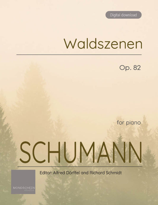 Schumann - Waldszenen, Op. 82 (PDF Sheet Music / Digital Download)