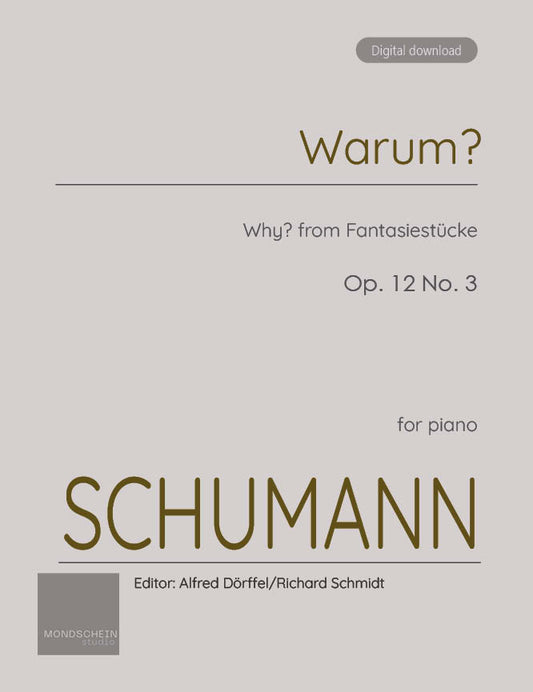 Schumann - Warum? (Why?) from Fantasiestücke, Op. 12 No. 3 (PDF Sheet Music / Digital Download)