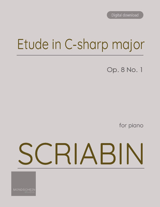 Scriabin - Etude in C-sharp major, Op. 8 No. 1 (PDF Sheet Music / Digital Download)