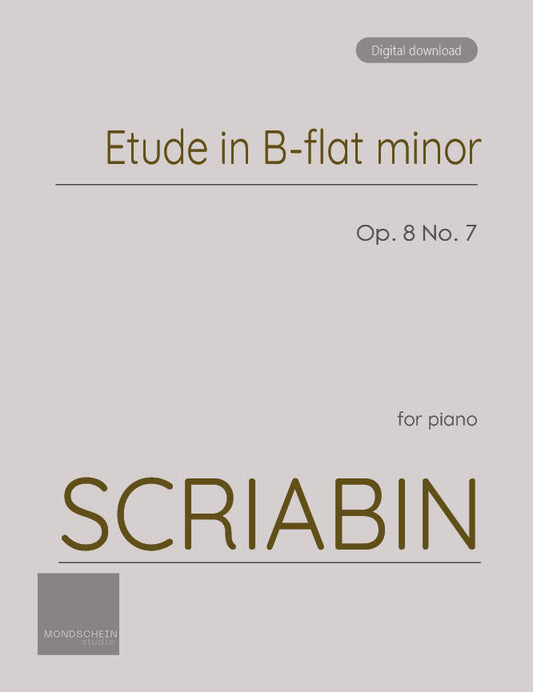 Scriabin - Etude in B-flat minor, Op. 8 No. 7 (PDF Sheet Music / Digital Download)