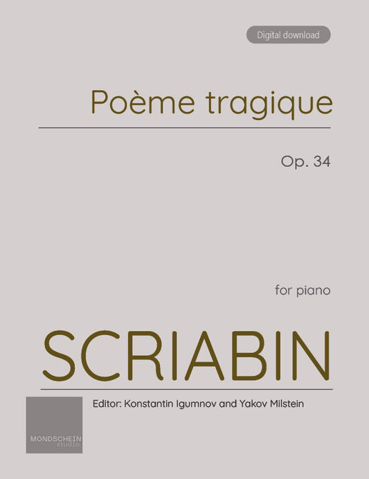 Scriabin - Poème tragique, Op. 34 (PDF Sheet Music / Digital Download)