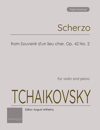 Tchaikovsky - Scherzo, from Souvenir d'un lieu cher, Op. 42 No. 2 (PDF Sheet Music / Digital Download)