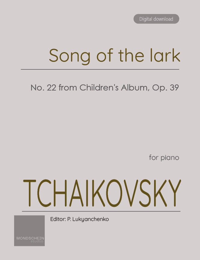 Tchaikovsky - Song of the lark, Op. 39 No. 22 (PDF Sheet Music / Digital Download)