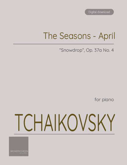 Tchaikovsky - April from The Seasons, Op. 37a (PDF Sheet Music / Digital Download)