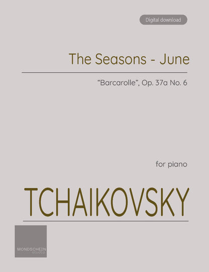 Tchaikovsky - June from The Seasons, Op. 37a (PDF Sheet Music / Digital Download)