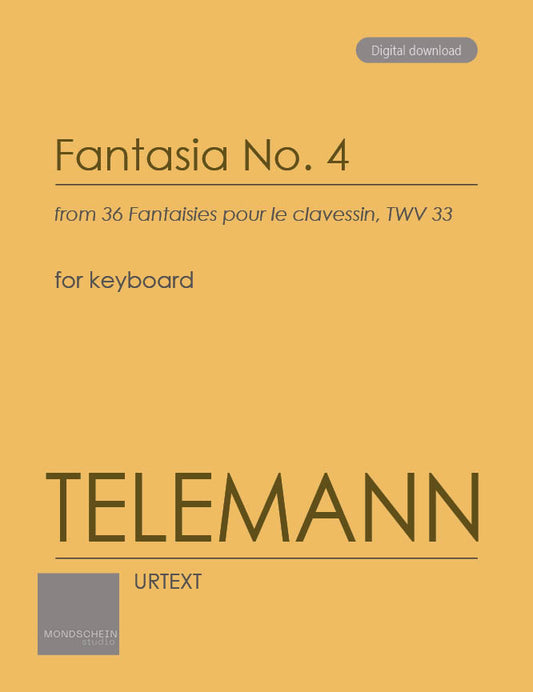 Telemann - Fantasia No. 4 from 36 Fantaisies pour le clavessin, TWV 33 (PDF Sheet Music / Digital Download)